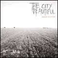 CITY BEAUTIFUL / シティー・ビューティフル / HISTOIRE DE LA FOLIE / イストワールド・ド・ラ・フォーリー