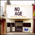 NO AGE / ノー・エイジ / WEIRDO RIPPERS
