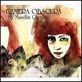 CAMERA OBSCURA / カメラ・オブスキュラ / MY MAUDLIN CAREER