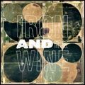 IRON & WINE / アイアン・アンド・ワイン / AROUND THE WELL / アラウンド・ザ・ウェル