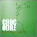 HATCHAM SOCIAL / ハッチャム・ソーシャル / CROCODILE