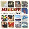 BLUR / ブラー / MIDLIFE - A BEGINNERS'S GUIDE TO BLUR