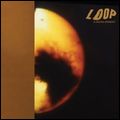 LOOP (ROCK) / GILDED ETERNITY