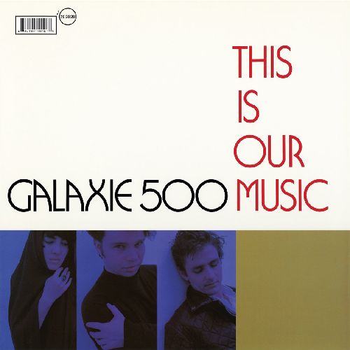 GALAXIE 500 / ギャラクシー500 / THIS IS OUR MUSIC (LP)