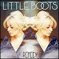 LITTLE BOOTS / リトル・ブーツ / REMEDY