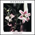 ROMANCE / ロマンス / ARIKARA / アリカラ
