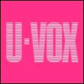 ULTRAVOX / ウルトラヴォックス / U-VOX (REMASTERED DEFINITIVE EDITION)