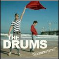 DRUMS / ザ・ドラムス / SUMMERTIME!