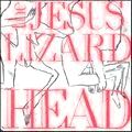 JESUS LIZARD / ジーザス・リザード / HEAD (LP) 