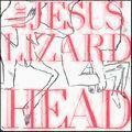 JESUS LIZARD / ジーザス・リザード / HEAD / PURE