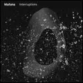 MANANA / マニャーナ / INTERRUPTIONS / インターラプションズ