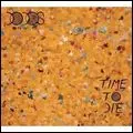 DODOS / ドードース / TIME TO DIE