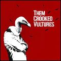 THEM CROOKED VULTURES / ゼム・クルックド・ヴァルチャーズ / THEM CROOKED VULTURES