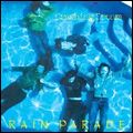 RAIN PARADE / レイン・パレード / CRASHING DREAM