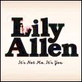 LILY ALLEN / リリー・アレン / IT'S NOT ME, IT'S YOU (SPECIAL EDITION CD+DVD)