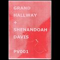 GRAND HALLWAY + SHENANDOAH DAVIS / TOUR EP