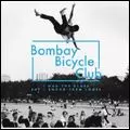 BOMBAY BICYCLE CLUB / ボンベイ・バイシクル・クラブ / I HAD THE BLUES BUT I SHOOK THEM LOOSE / アイ・ハド・ザ・ブルーズ・バット・アイ・シュック・ゼム・ルーズ