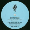 SAINT ETIENNE / セイント・エティエンヌ / ONLY LOVE CAN BREAK YOUR HEART (FOXBASE BETA MIX)