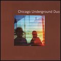 CHICAGO UNDERGROUND DUO / シカゴ・アンダーグラウンド / BOCA NEGRA