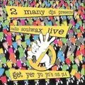 2 MANY DJ'S / トゥー・メニイ・ディージェイズ / RADIO SOULWAX LIVE: GET YER YO YO'S OUT PT. 4 