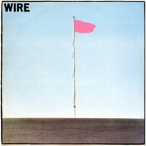 WIRE / ワイヤー / PINK FLAG