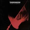 TUXEDOMOON / タキシードムーン / TEN YEARS IN ONE NIGHT (LIVE)
