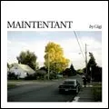 GIGI (ROCK/POPS) / ジジ / MAINTENANT