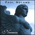 PAUL ROLAND / ポール・ローランド / NEVERMORE