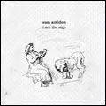 SAM AMIDON / サム・アミドン / アイ・シー・ザ・サイン [I SEE THE SIGN]
