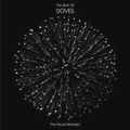 DOVES / ダヴズ / PLACES BETWEEN - THE BEST OF DOVES