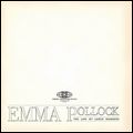 EMMA POLLOCK / エマ・ポロック / ロウ・オブ・ラージ・ナンバーズ