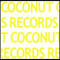 COCONUT RECORDS / BORED TO DEATH