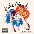 KATE NASH / ケイト・ナッシュ / MY BEST FRIEND IS YOU