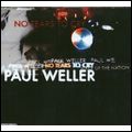PAUL WELLER / ポール・ウェラー / NO TEARS TO CRY / WAKE UP THE NATION