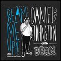 DANIEL JOHNSTON / ダニエル・ジョンストン / BEAM ME UP!