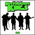 KOTTONMOUTH KINGS / コットンマウス・キングス / ロング・リヴ・ザ・キングス