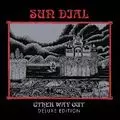 SUN DIAL / サン・ダイアル / OTHER WAY OUT (DELUXE EDITION)