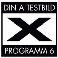 DIN A TESTBILD / ディン・A・テストビルト / PROGRAMM 6 - COLLAGE