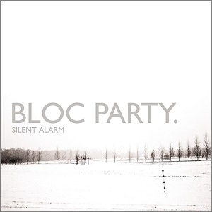 BLOC PARTY / ブロック・パーティー / SILENT ALARM (LP+7")