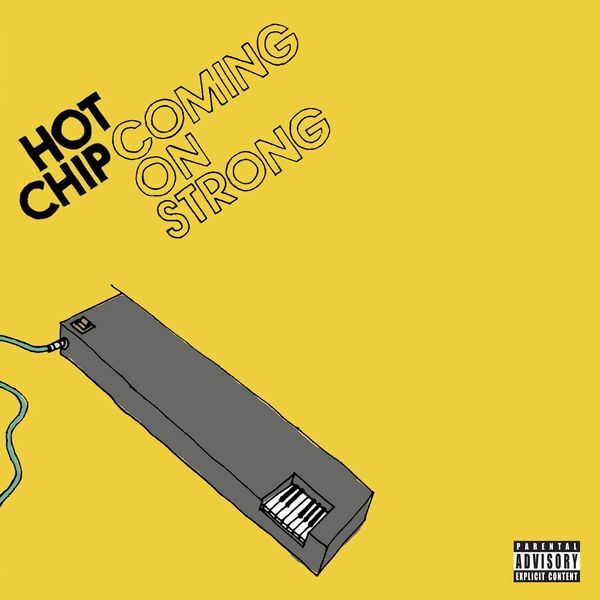 HOT CHIP / ホット・チップ / COMING ON STRONG