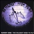 RUPERT HINE / ルパート・ハイン / THE WILDEST WISH TO FLY / 飛翔への野望 