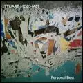 STUART MOXHAM / スチュアート・モクサム / PERSONAL BEST