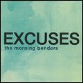MORNING BENDERS / モーニング・ベンダーズ / EXCUSES