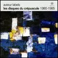 V.A. (LES DISQUES DU CREPUSCULE) / オムニバス(レ・ディスク・デュ・クレプスキュール) / AUTEUR LABELS: LES DISQUES DU CREPUSCULE 1980-1985