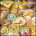 BETTY AND THE WEREWOLVES / ベティー・アンド・ザ・ウェアウルヴズ / TEA TIME FAVOURITES