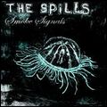 SPILLS / SMOKE SIGNALS