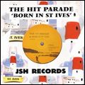 HIT PARADE / ヒット・パレード / BORN IN ST IVES