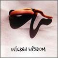 WICKED WISDOM / ウィックド・ウィズダム / ウィックド・ウィズダム