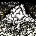 YOUNG SCAMELS / TEMPEST