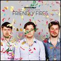V.A. (FRIENDLY FIRES) / BUGGED OUT! PRESENTS SUCK MY DECK (MIXED BY FRIENDLY FIRES)